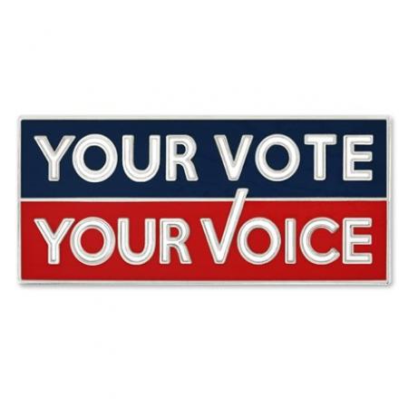 Your Vote Your Voice Pin 