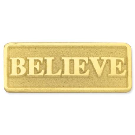     Believe Pin