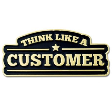     Think Like A Customer Pin