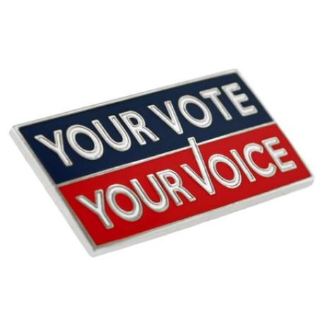     Your Vote Your Voice Pin